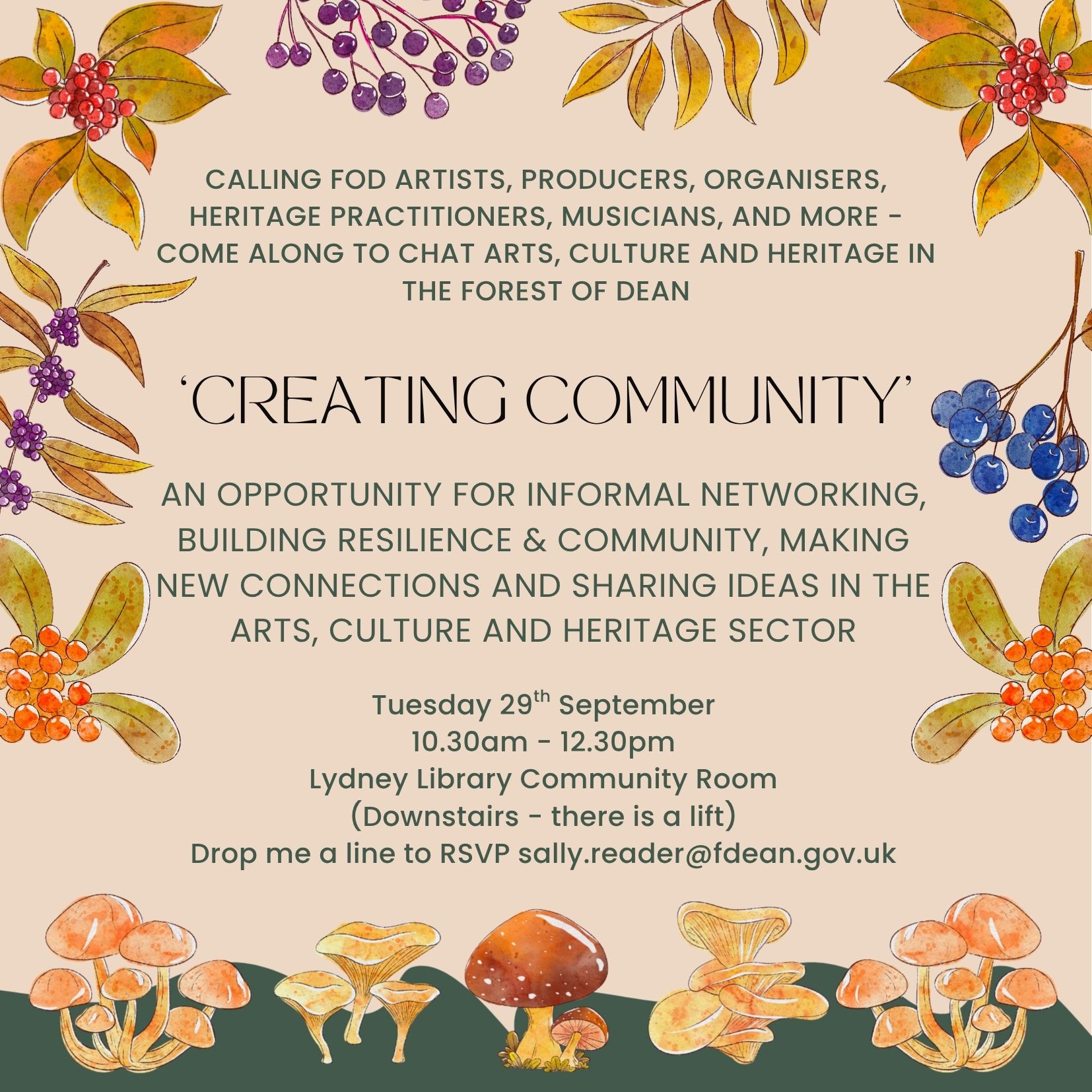 Creating Community. Tuesday the 29th of September, 10:30am-12:30pm, @ Lydney Library. sally.reader@fdean.gov.uk